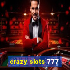 crazy slots 777